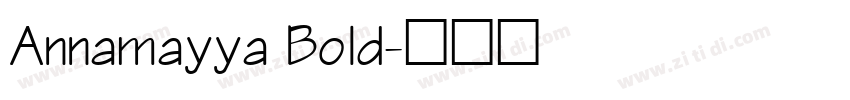 Annamayya Bold字体转换